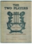 Picture of The Two Players, 33 Piano Pieces for Four Hand Entertainment, piano duet 