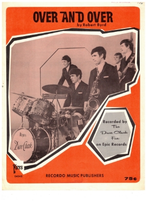 Picture of Over and Over, Robert Byrd (Bobby Day), recorded by The Dave Clark Five