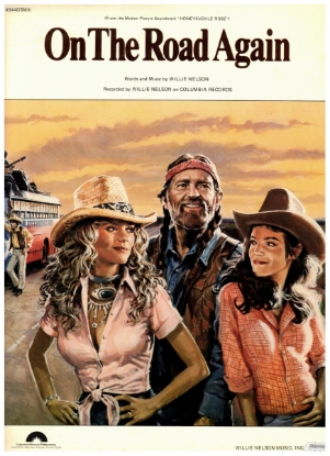 Picture of On the Road Again, from movie "Honeysuckle Rose", written & recorded by Willie Nelson