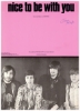 Picture of Nice To Be With You, Jim Gold, recorded by The Gallery