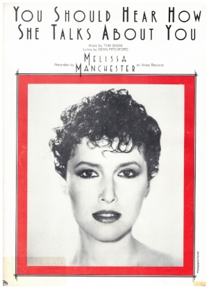 Picture of You Should Hear How She Talks About You, Dean Pitchford & Tom Snow, recorded by Melissa Manchester
