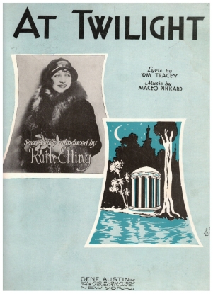 Picture of At Twilight, William Tracey & Maceo Pinkard, recorded by Ruth Etting