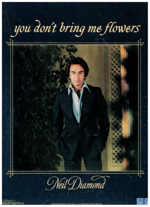Picture of You Don't Bring Me Flowers, Marilyn & Alan Bergman, written & recorded by Neil Diamond
