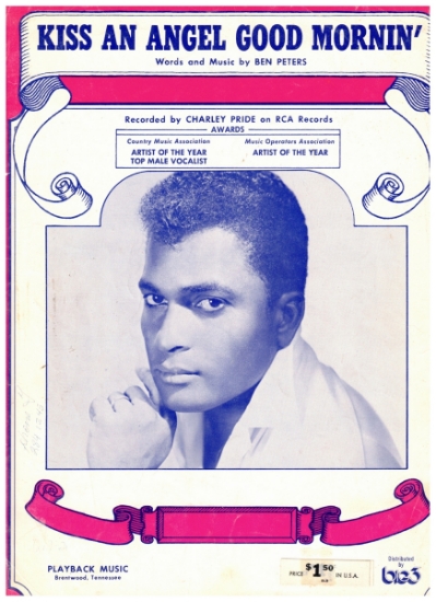 Picture of Kiss an Angel Good Morning, Ben Peters, recorded by Charley Pride, sheet music