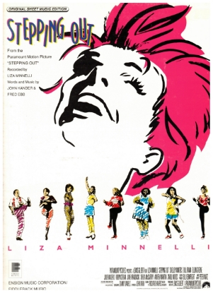 Picture of Stepping Out, movie title song, John Kander & Fred Ebb, recorded by Liza Minnelli