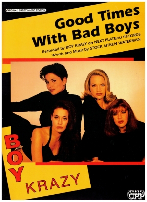 Picture of Good Times With Bad Boys, Stock Aitken Waterman, recorded by Boy Crazy