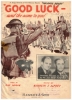 Picture of Good Luck (And The Same To You), adapted from "Colonel Bogey", Ray Sonin & Kenneth J. Alford, recorded by Al & Bob Harvey