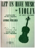 Picture of Let Us Have Music for Violin Volume 2, ed. George Perlman