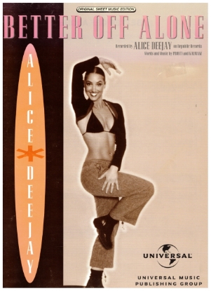 Picture of Better Off Alone, Pronti and Kalman, recorded  by Alice Deejay