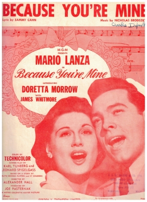 Picture of Because You're Mine, movie title song, Sammy Cahn & Nicholas Brodszky, recorded by Mario Lanza