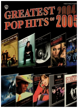 Picture of Greatest Pop Hits of 2004-2005