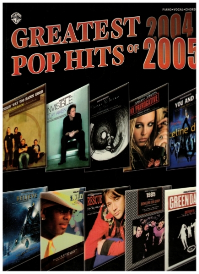 Picture of Greatest Pop Hits of 2004-2005