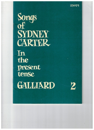 Picture of Songs of Sydney Carter, In the Present Tense Book 2