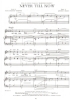 Picture of Never Till Now, from movie "Raintree County", Paul Francis Webster & Johnny Green, sheet music