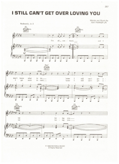 Picture of I Still Can't Get Over Loving You, written & recorded by Ray Parker Jr, sheet music