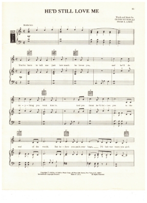 Picture of He'd Still Love Me, Glenn Sutton & Hugh X. Lewis, recorded by Tammy Wynette, sheet music, pdf copy 