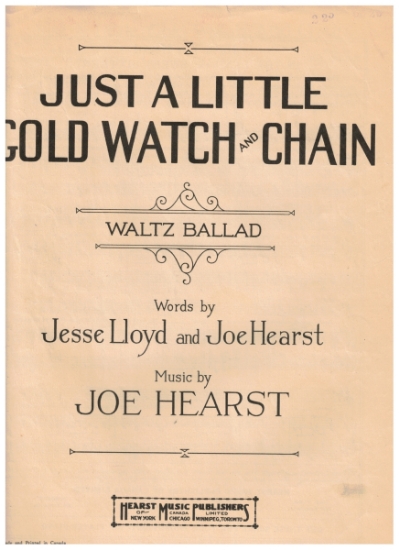 Picture of Just a Little Gold Watch and Chain, Jesse Lloyd & Joe Hearst, sheet music