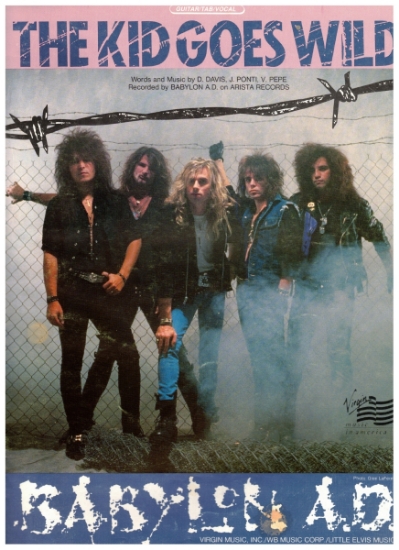 Picture of The Kid Goes Wild, D. Davis/ J. Ponti/ V. Pepe, recorded by Babylon A.D., TAB guitar sheet music
