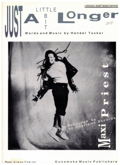 Picture of Just a Little Bit Longer, Handel Tucker, recorded by Maxi Priest, sheet music