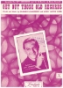 Picture of Get Out Those Old Records, Carmen Lombardo & John Jacob Loeb, recorded by Guy Lombardo & His Royal Canadians, sheet music