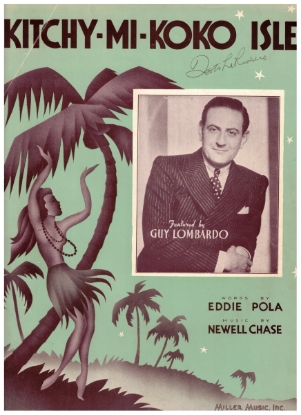 Picture of Kitchy-mi-koko Isle, Eddie Pola & Newell Chase, recorded by Guy Lombardo & His Royal Canadians, sheet music