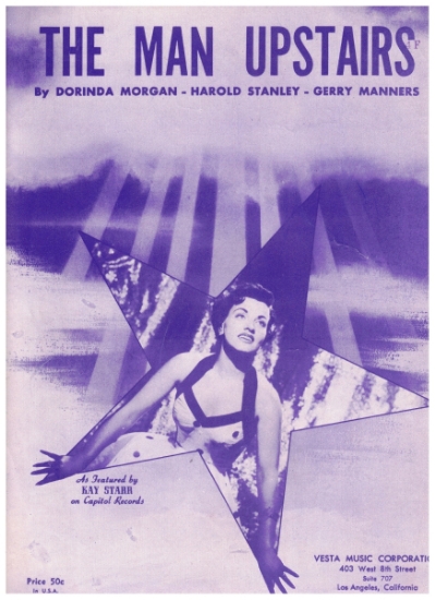 Picture of The Man Upstairs, Dorinda Morgan/ Harold Stanley/ Gerry Manners, recorded by Kay Starr, sheet music