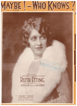 Picture of Maybe Who Knows, Johnny Tucker/ Joe Schuster/ Ruth Etting, recorded by Ruth Etting, sheet music
