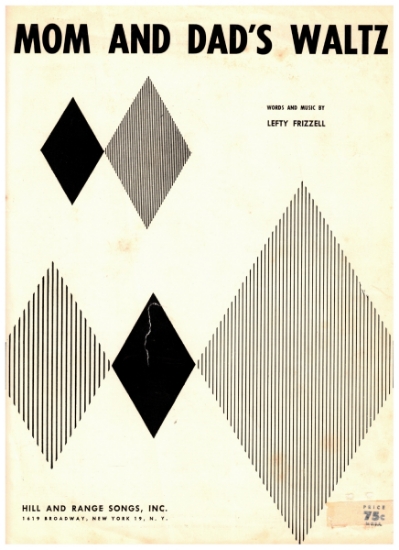 Picture of Mom and Dad's Waltz, written & recorded by Lefty Frizzell, sheet music