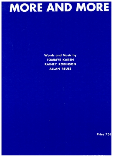 Picture of More and More, Tommye Karen/ Rainey Robinson/ Allan Reuss, sheet music