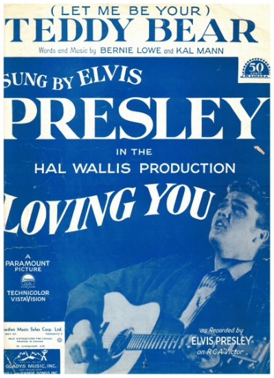 Picture of (Let Me Be Your) Teddy Bear, from movie "Loving You", Kal Mann & Bernie Lowe, recorded by Elvis Presley, sheet music