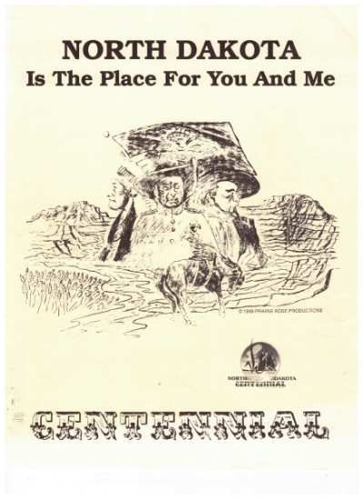 Picture of North Dakota is the Place for You and Me, Centennial Song, words & music Duane Littlejohn, sheet music