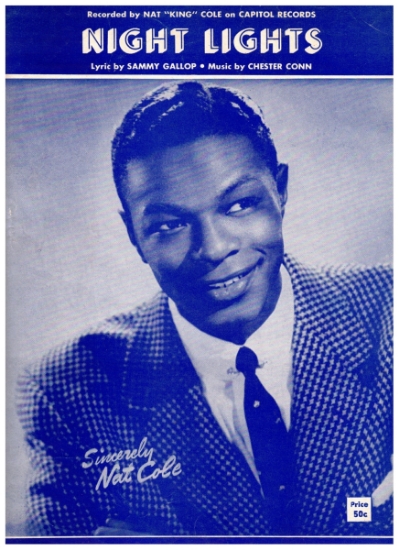 Picture of Night Lights, Sammy Gallop & Chester Conn, recorded by Nat King Cole, sheet music