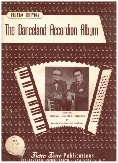 Picture of The Danceland Accordion Album, ed. Leander Castellani & Joe Gurka, accordion solo folio