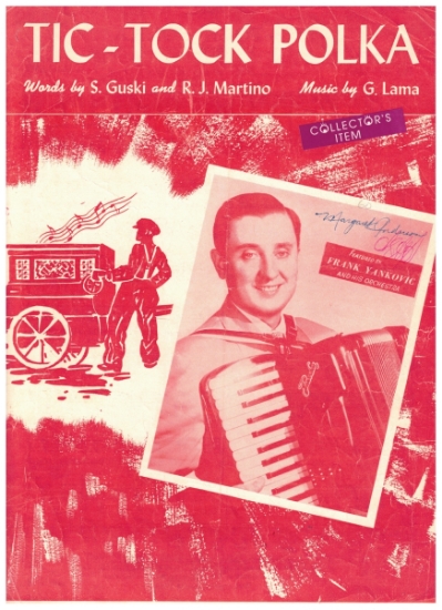 Picture of Tic-Tock Polka, S. Guski/ R. J. Martino/ G. Lama, popularized by Frank Yankovic, accordion solo sheet music