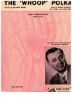 Picture of Whoop Polka, Richard Adler/ Joe Trolli/ John Pecon/ Frank Yankovic, accordion solo sheet music