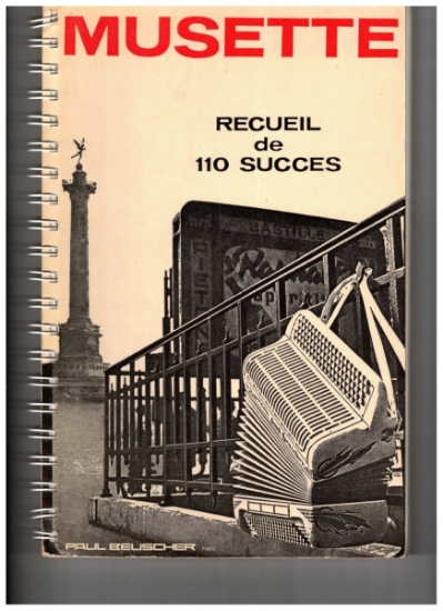 Picture of Musette, A collection of 110 Hits for musette accordion, sheet music folio, published in France by Editions Paul Beuscher