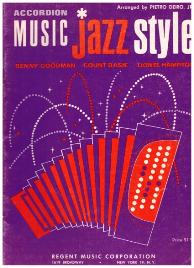Picture of Accordion Music Jazz Style, music of Benny Goodman/ Count Basie/ Lionel Hampton, arr. Pietro Deiro Jr, advanced accordion solos, sheet music folio