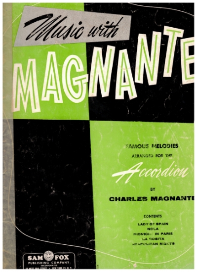 Picture of Music with Magnante, Famous Melodies Arranged for Accordion, Charles Magnante, sheet music folio