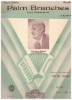 Picture of Palm Branches (Les Rameaux), J. B. Faure, arr. Pietro Deiro, accordion solo sheet music