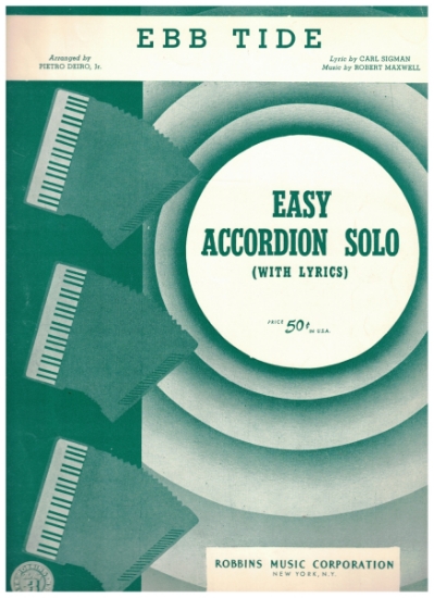 Picture of Ebb Tide, Carl Sigman & Robert Maxwell, arr. Pietro Deiro Jr, accordion solo sheet music