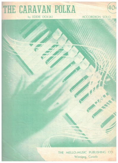 Picture of The Caravan Polka, Eddie Dolski, accordion solo sheet music