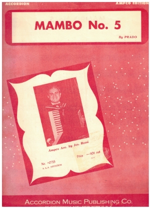Picture of Mambo No. 5, Prez Prado, arr. Joe Rossi, accordion solo sheet music