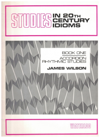 Picture of Studies in 20th Century Idioms Book 1, James Wilson, free bass accordion sheet music folio