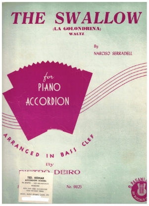 Picture of The Swallow (La Golondrina), a Mexican air, Narciso Serradell, arr. Pietro Deiro, accordion solo sheet music