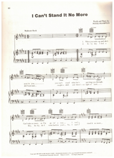 Picture of I Can't Stand It No More, written & recorded by Peter Frampton, sheet music