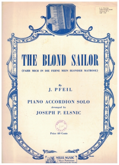 Picture of The Blond Sailor (Fahr mich in die ferne Mein Blonder Matrose), J. Pfeil, arr. Joseph P. Elsnic, easy accordion solo sheet music